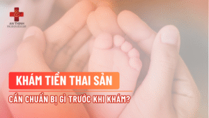 Khám tiền thai sản cần chuẩn bị gì trước khi khám