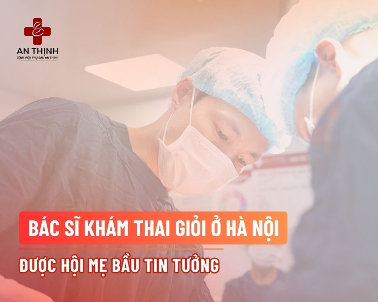 bac-si-kham-thai-gioi-o-ha-noi-duoc-me-bau-tin-tuong