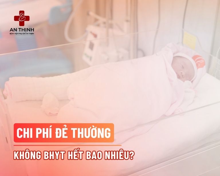 Chi phí đẻ thường không có bảo hiểm hết bao nhiêu?