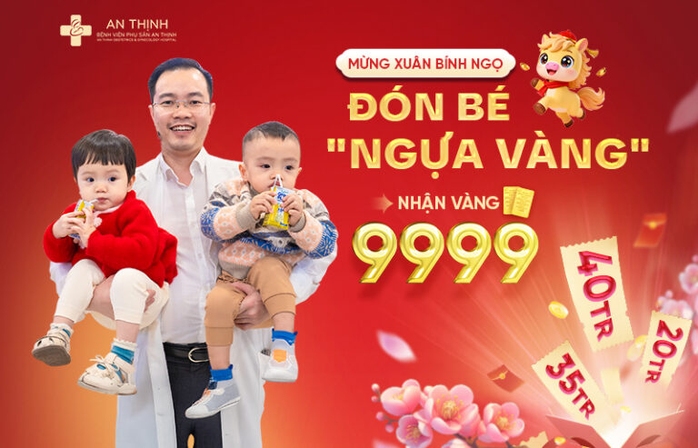Khai Xuân Rộn Ràng – Nhận Lộc Vàng May Mắn: Ưu Đãi IVF Lớn Nhất Năm Tại Bệnh Viện Phụ Sản An Thịnh
